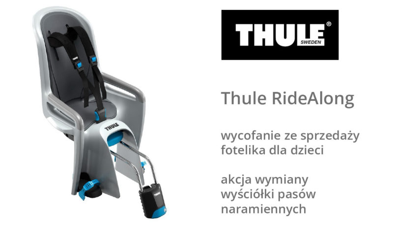 Ważna informacja o fotelikach Thule RideAlong oraz akcja wymiany wyściółki pasów.